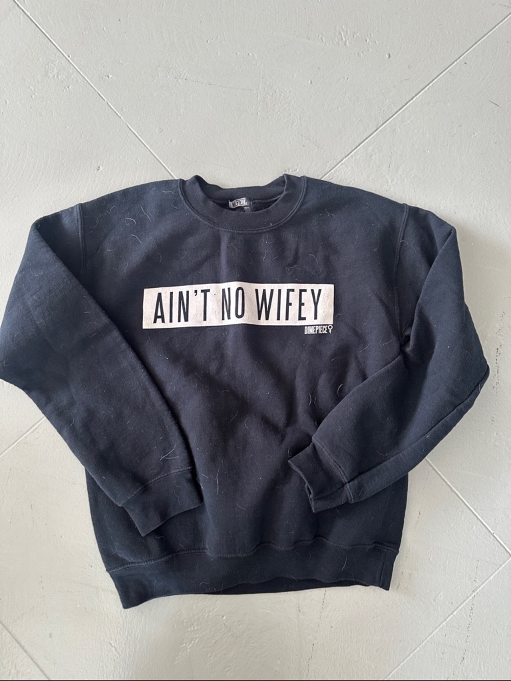 Ain't No Wifey Black Graphic Sweatshirt - Dimepiece